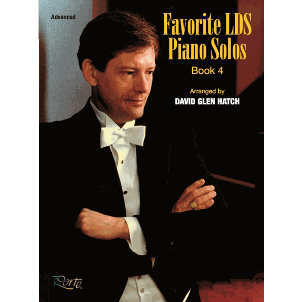 Favorite LDS Piano Solos Book 4,  Favorite LDS Piano Solos Book 4