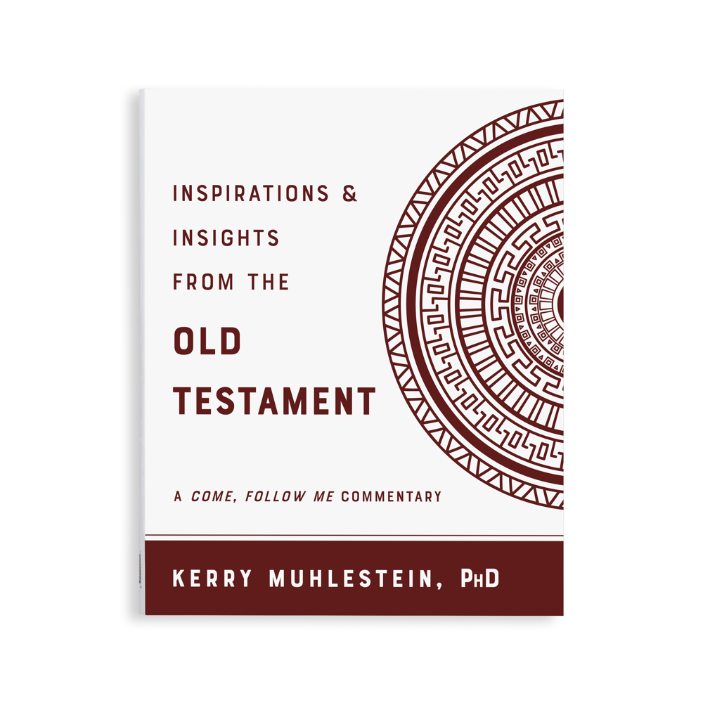 Inspirations and Insights from the Old Testament,  Inspirations and Insights from the Old Testament