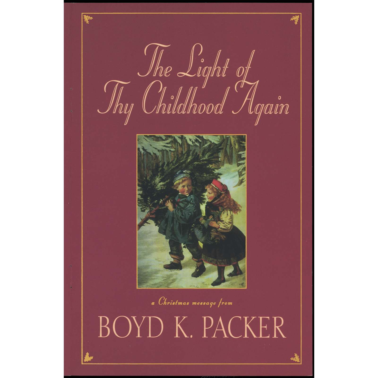 The Light of Thy Childhood Again