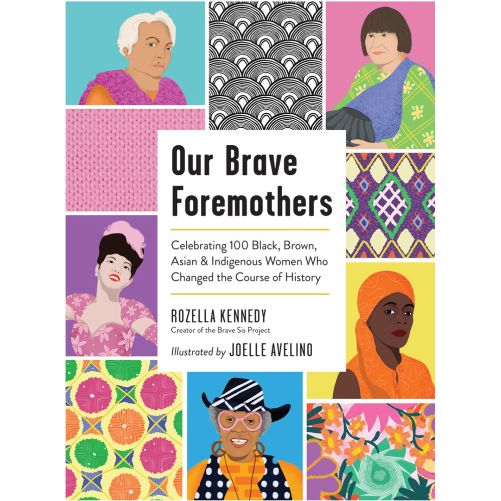 Our Brave Foremothers
