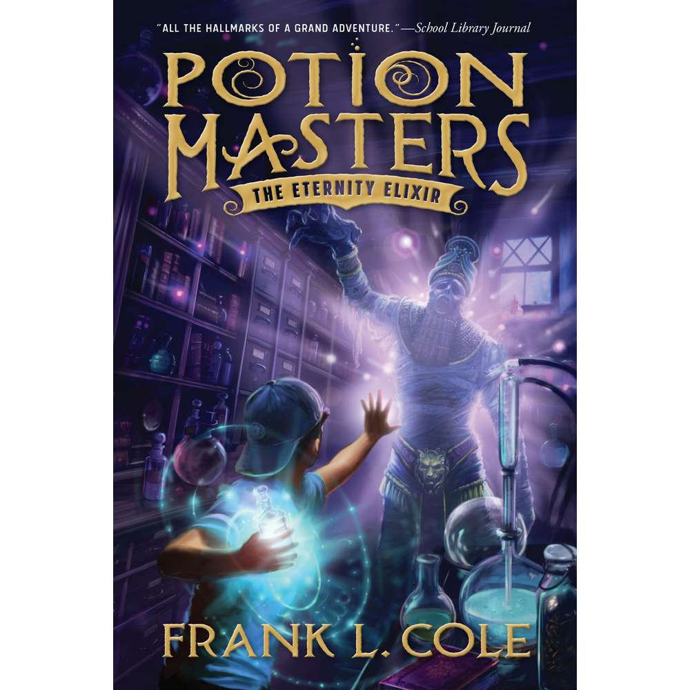The Eternity Elixir (Potion Masters Book 1), , large image number 0