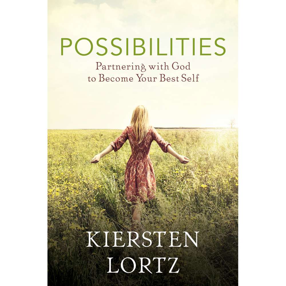 Possibilities: Partnering with God to Become Your Best Self