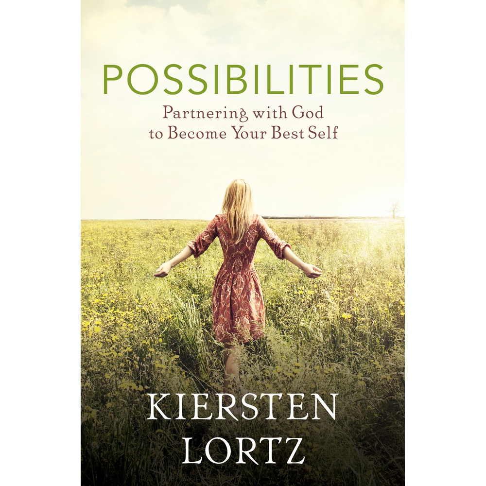 Possibilities: Partnering with God to Become Your Best Self,  Possibilities: Partnering with God to Become Your Best Self