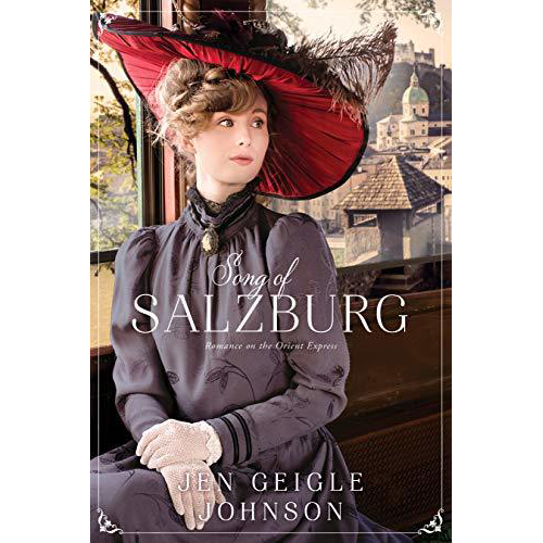 Song of Salzburg (Romance on the Orient Express, Book 4)