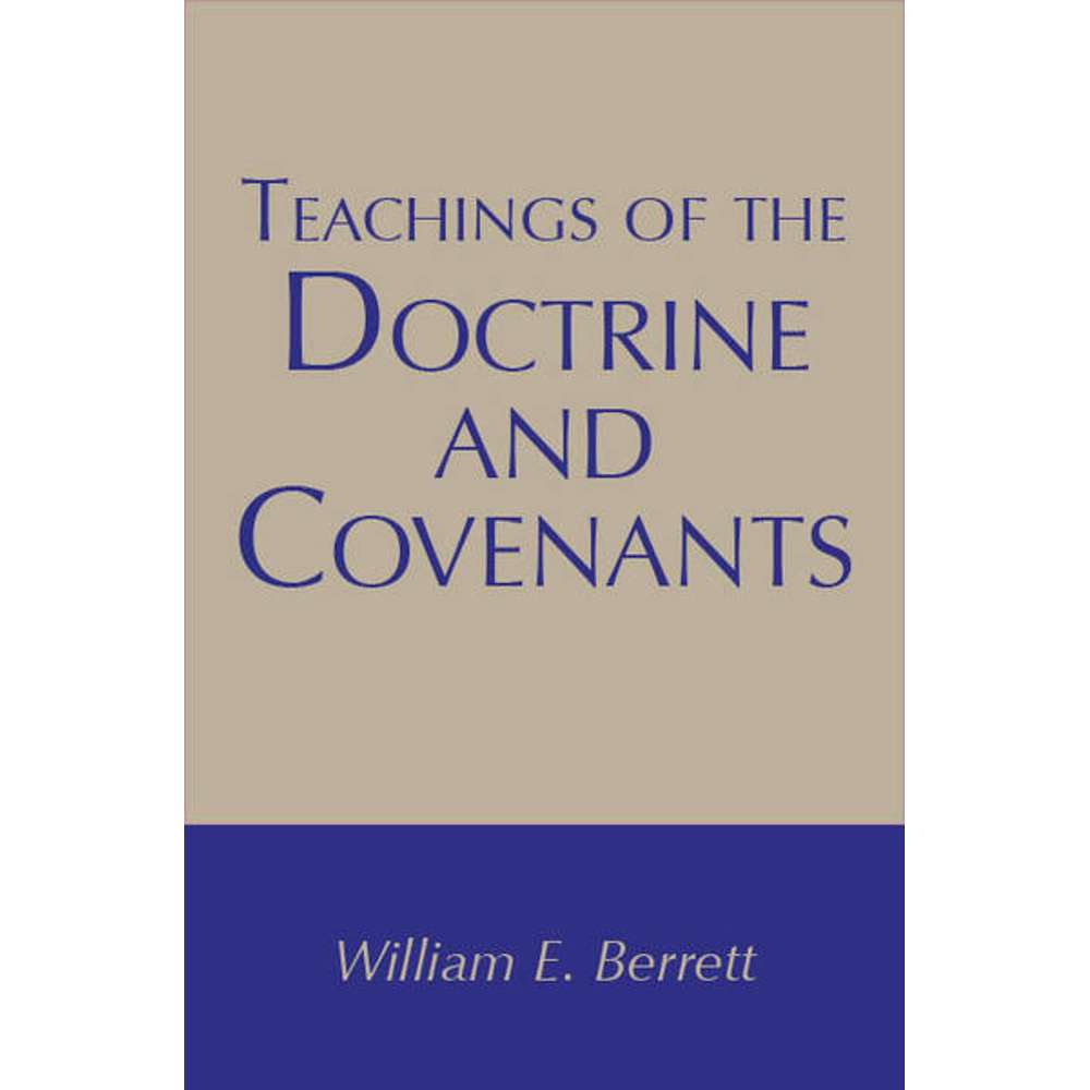 Teachings of the Doctrine and Covenants 1