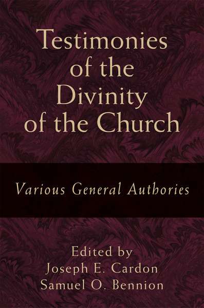 Testimonies of the Divinity of the Church