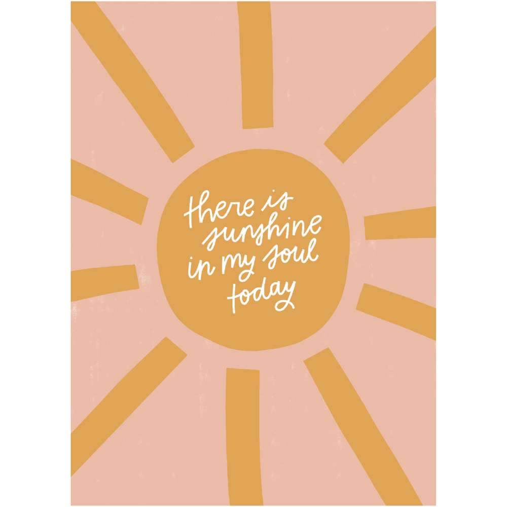 Sunshine in My Soul Print