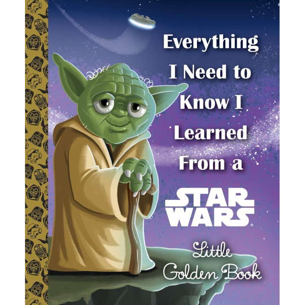 Everything I Need to Know I Learned from a Star Wars 1