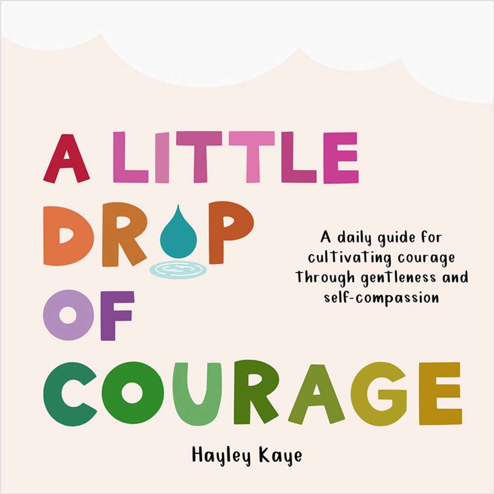 A Little Drop of Courage 1