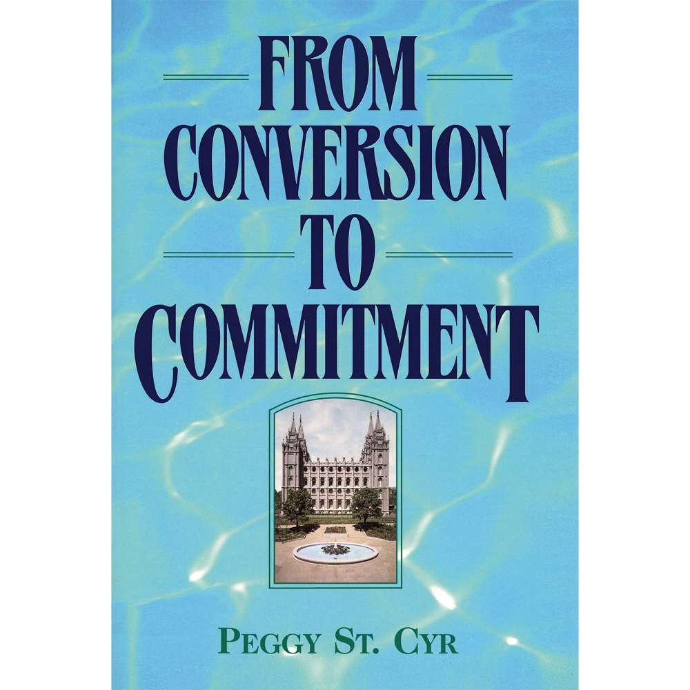 From Conversion to Commitment - ST CYR, PEGGY 1