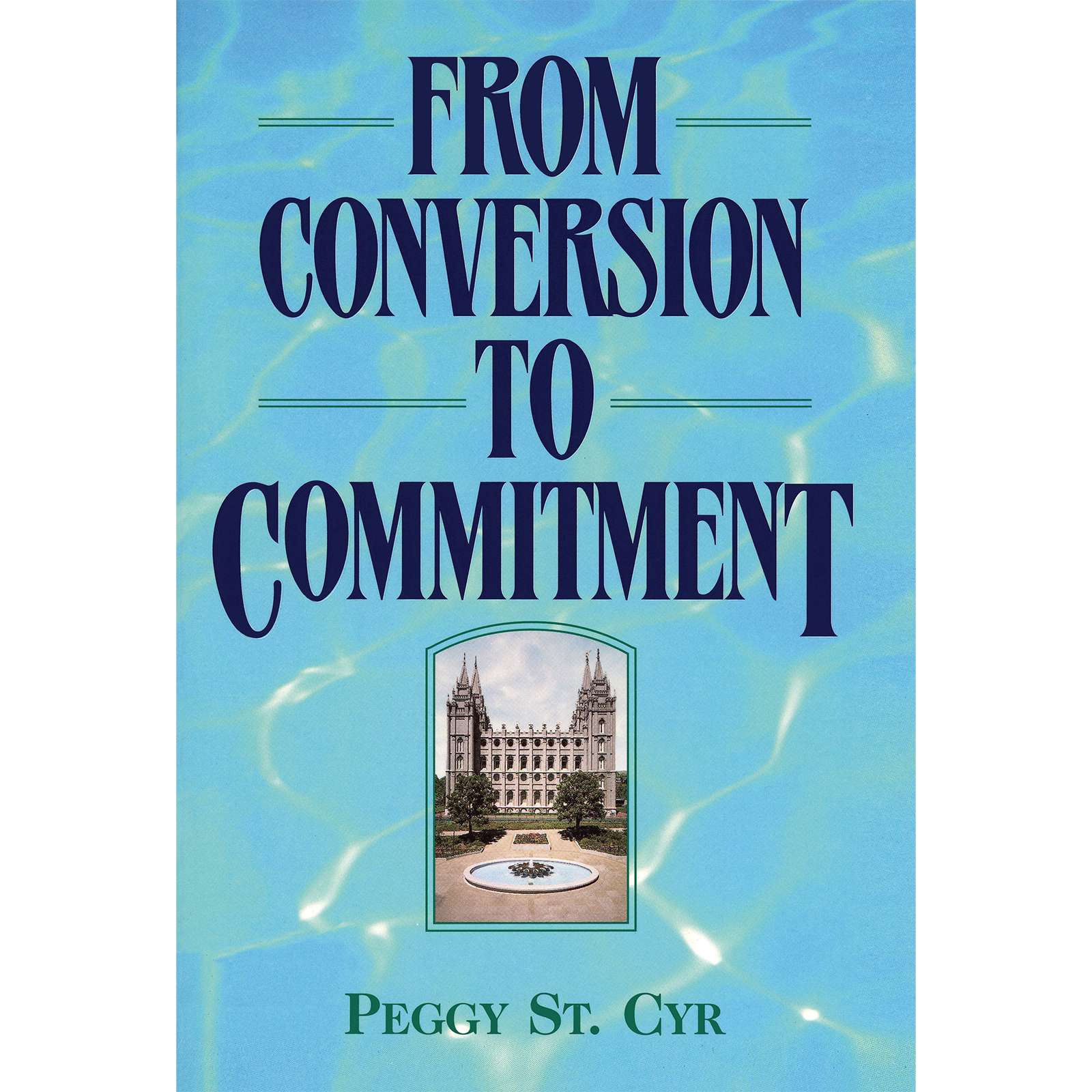 From Conversion to Commitment
