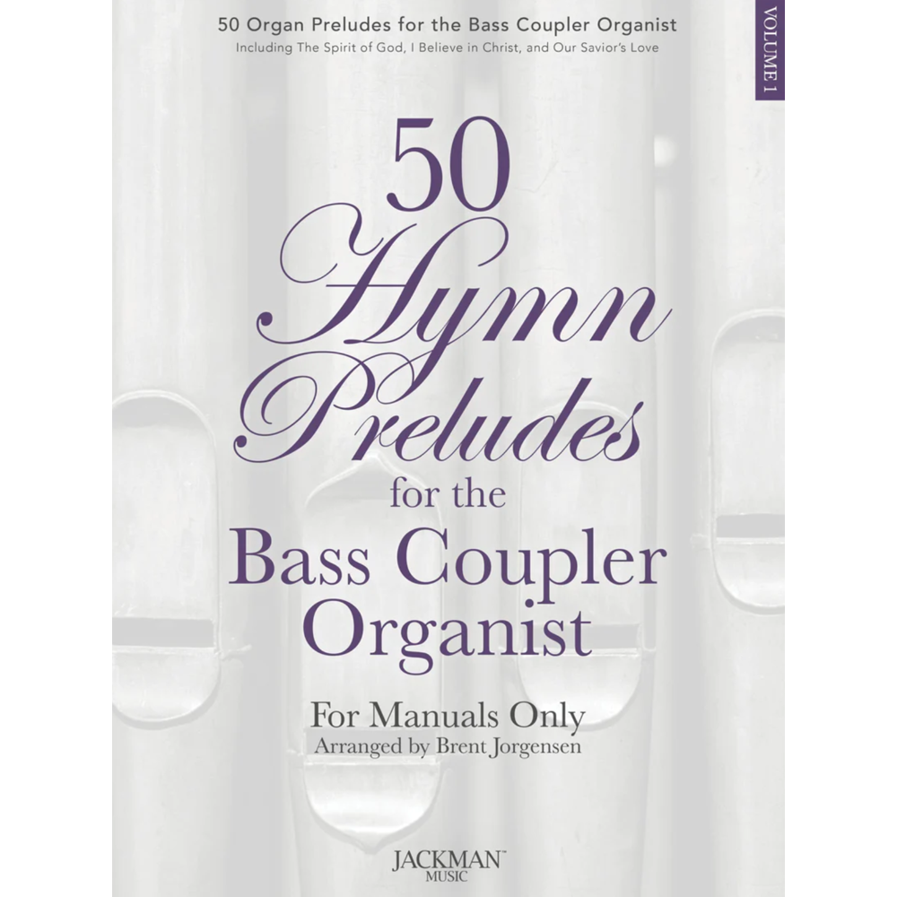 50 Hymn Preludes for the Bass Coupler Organist, Vol. 1 Songbook,  50 Hymn Preludes for the Bass Coupler Organist, Vol. 1 Songbook