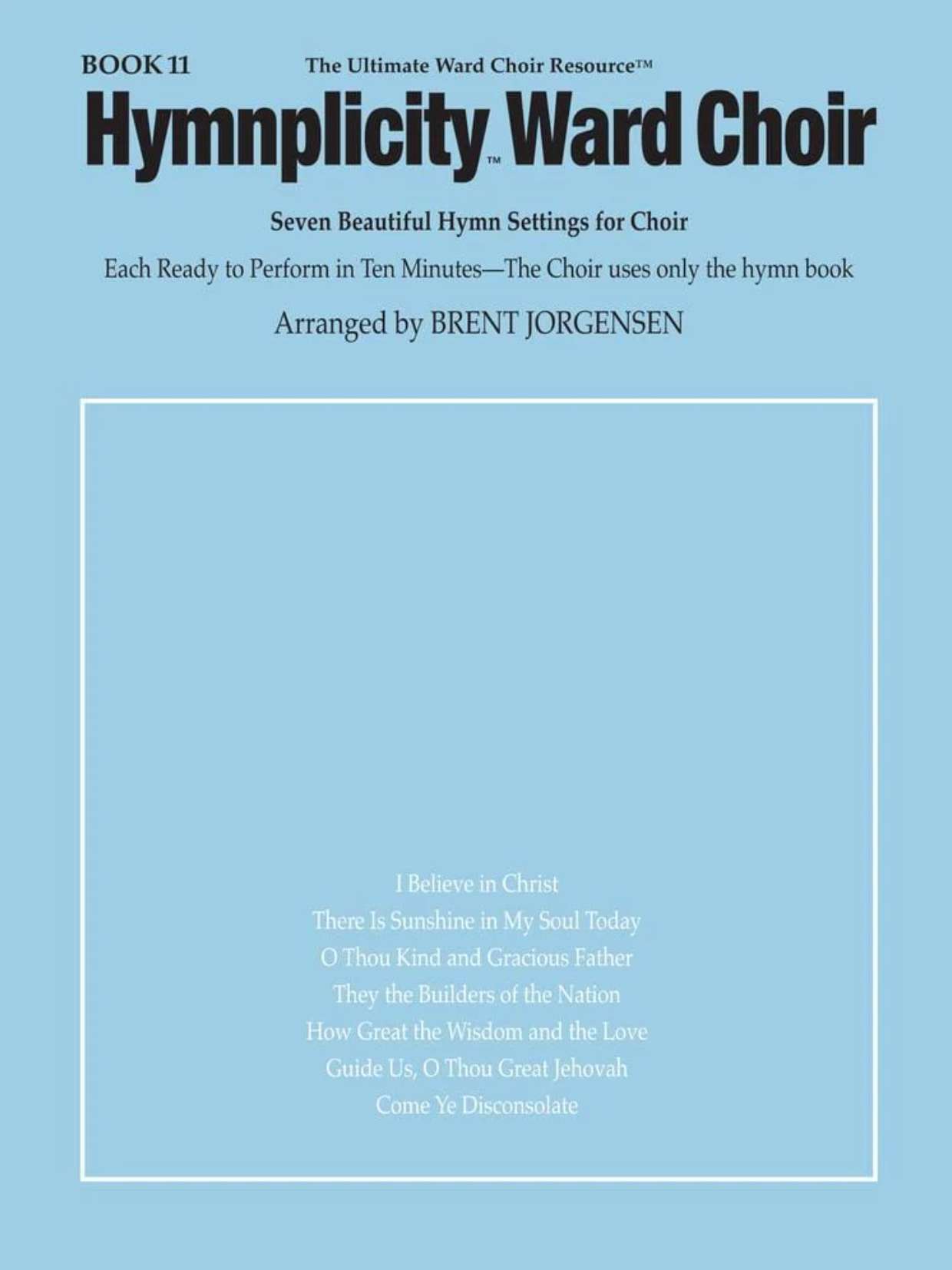 Hymnplicity Ward Choir Songbook, Book 11