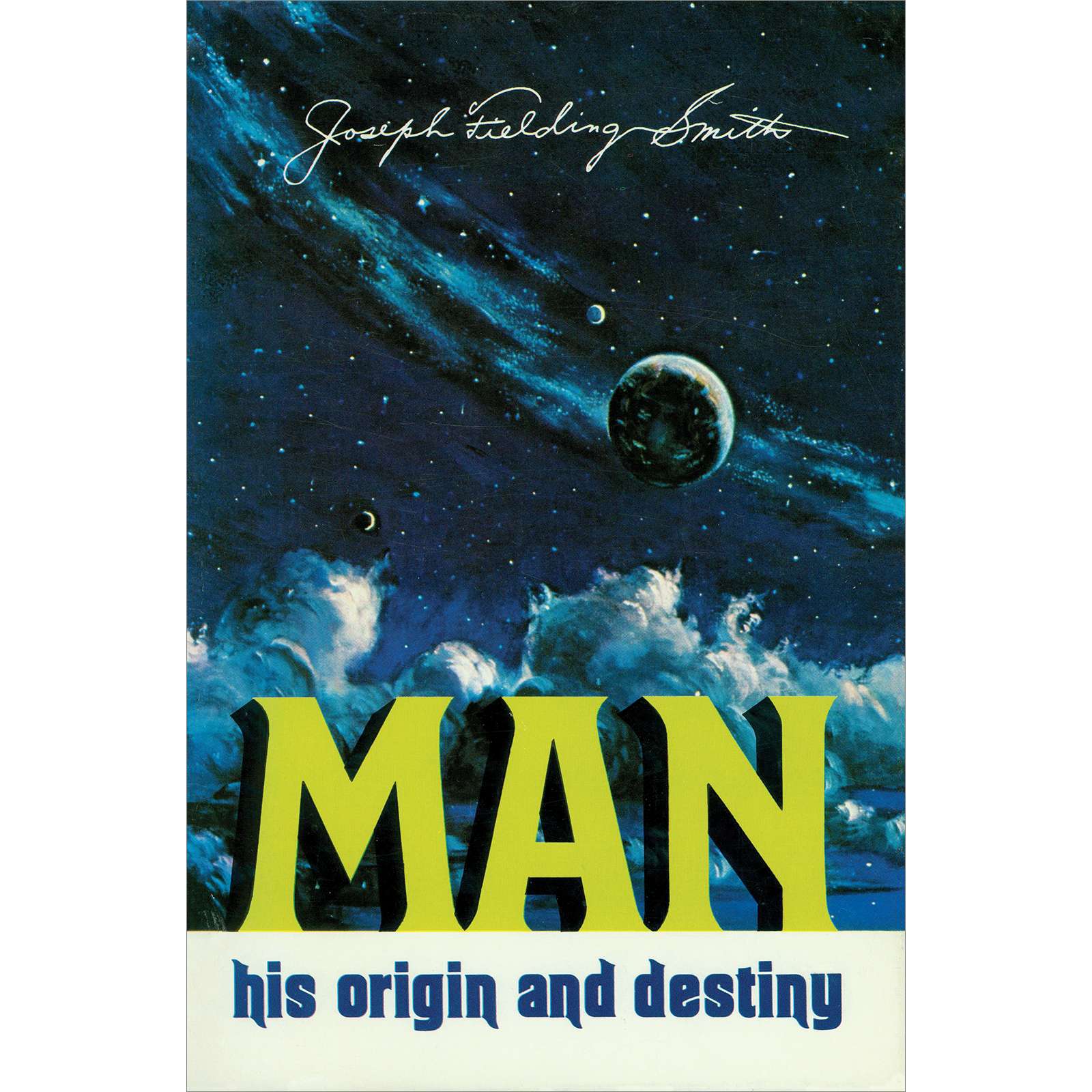 Man, His Origin and Destiny