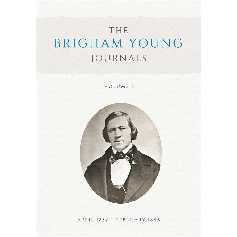 The Brigham Young Journals, Volume 1 1