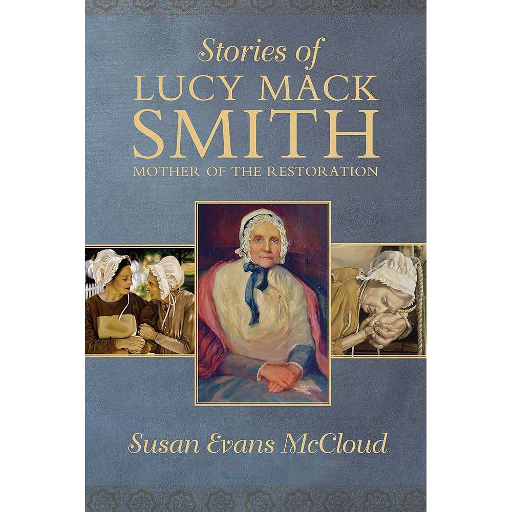 Stories of Lucy Mack Smith