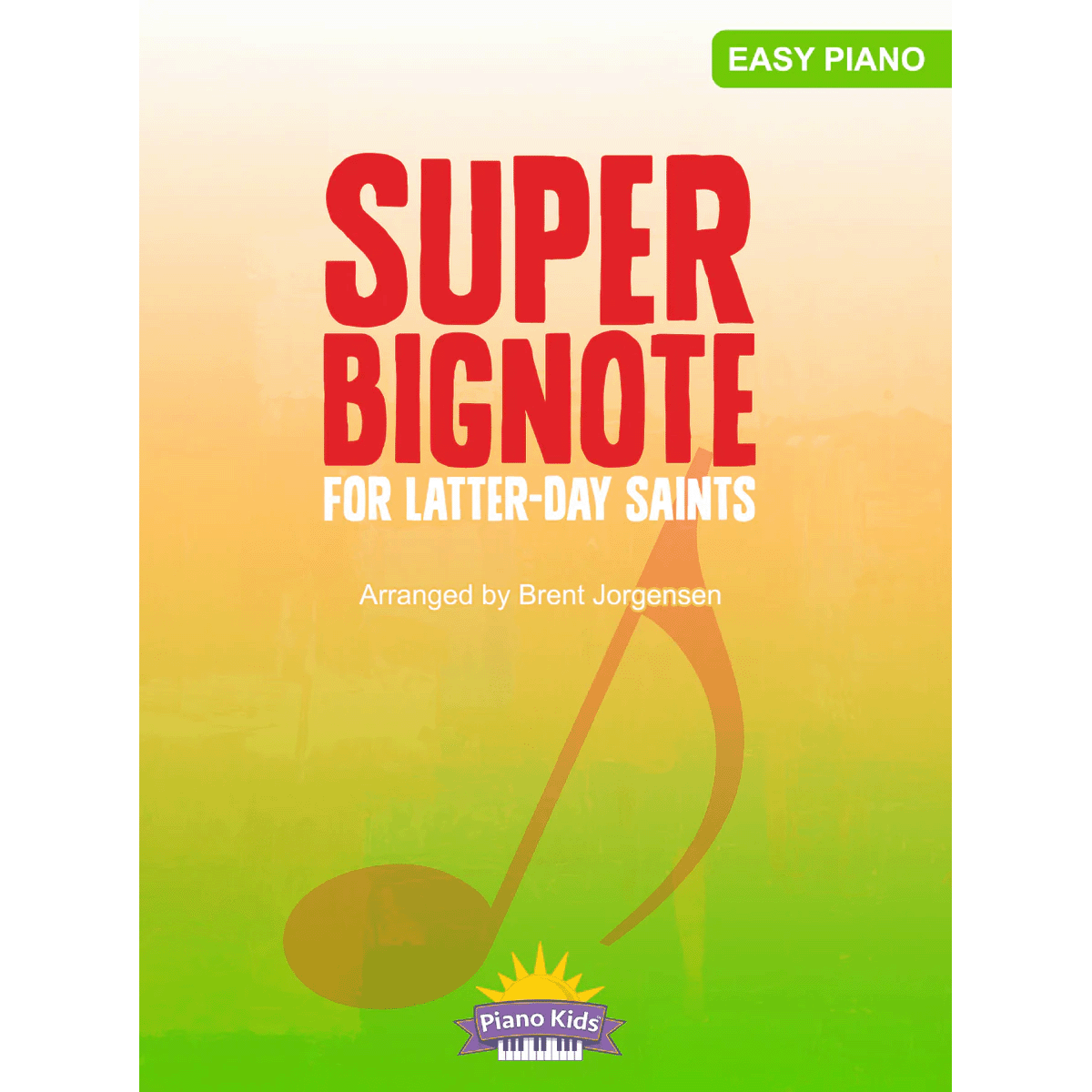 Super Bignote for Latter-day Saints