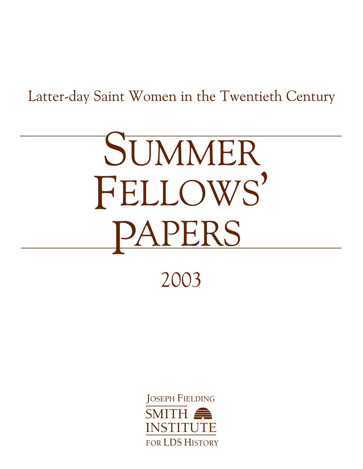Summer Fellows' Papers 2003