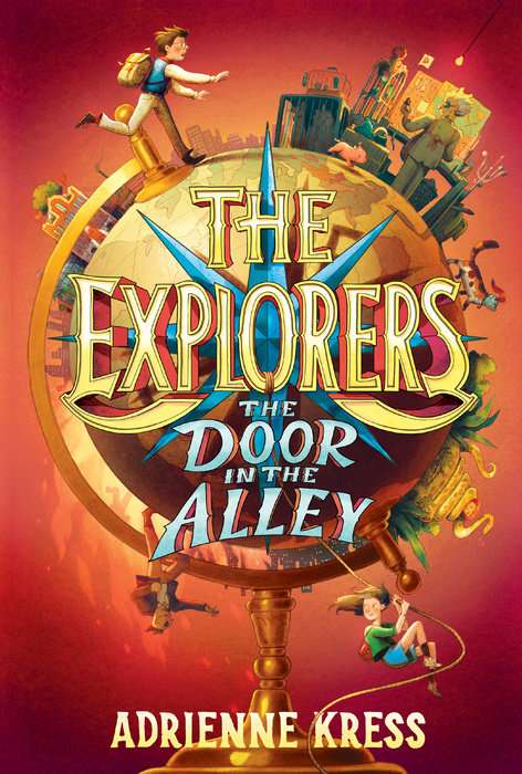 The Explorers, Vol. 1: The Door in the Alley