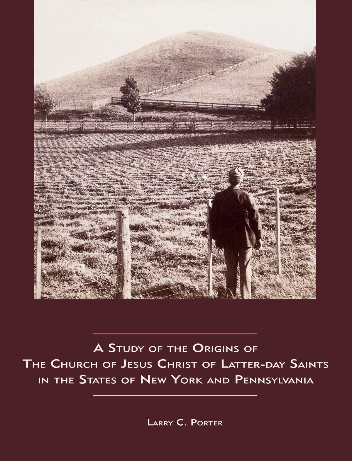 A Study of the Origins of The Church of Jesus Christ of Latter-day Saints in the States of New York and Pennsylvania, , large image number 0