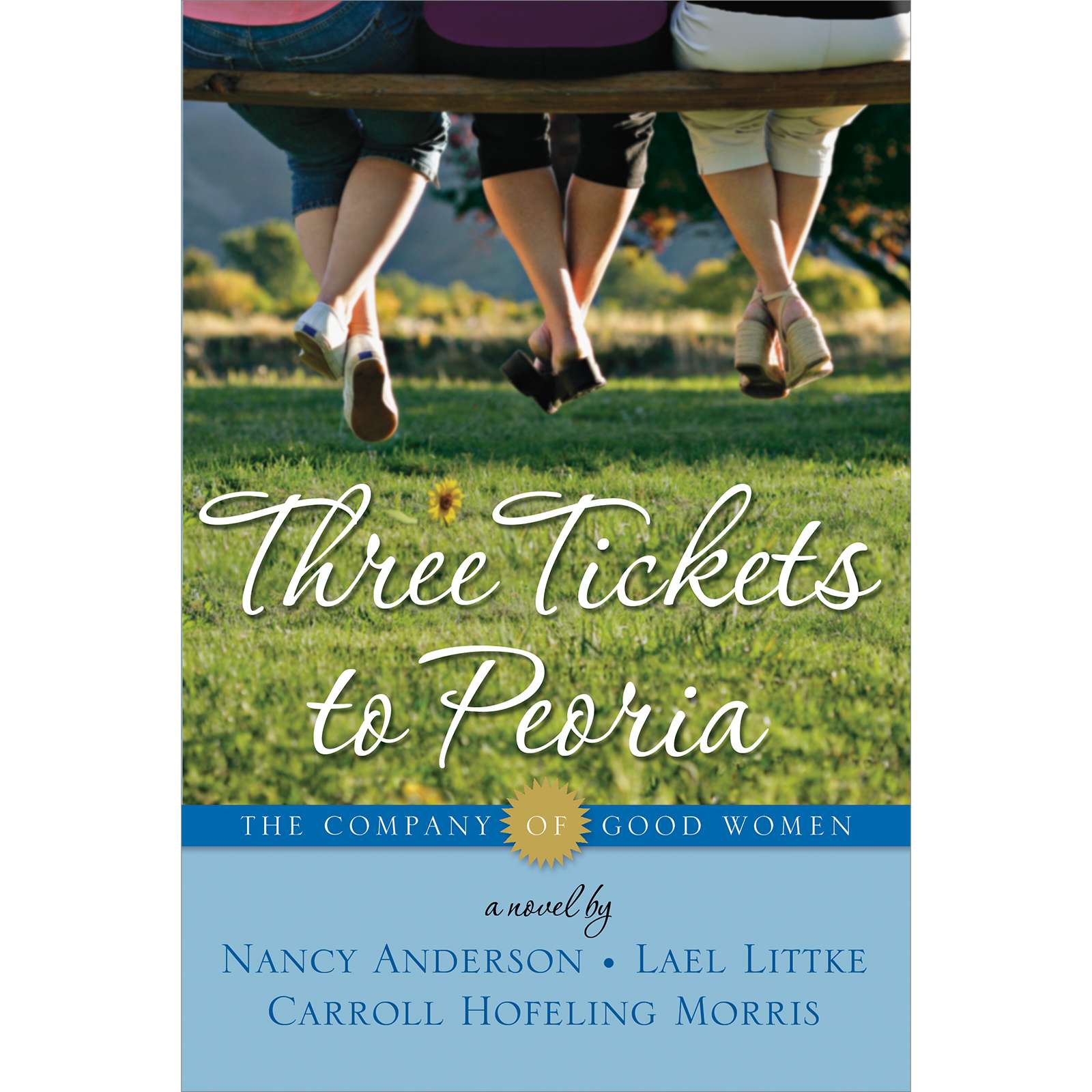 Three Tickets to Peoria (The Company of Good Women Book 2), , large image number 0
