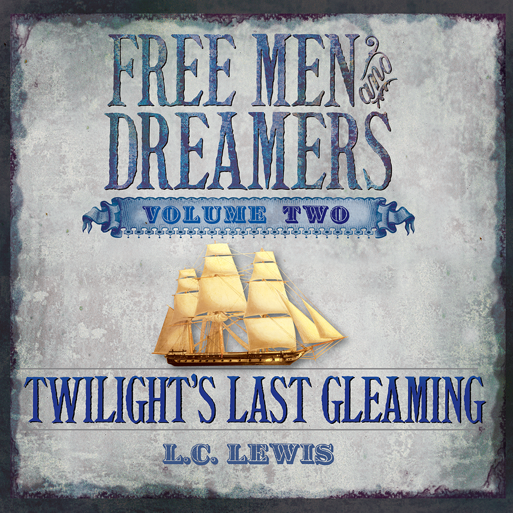 Free Men and Dreamers, Volume 2: Twilight's Last Gleaming, , large image number 1
