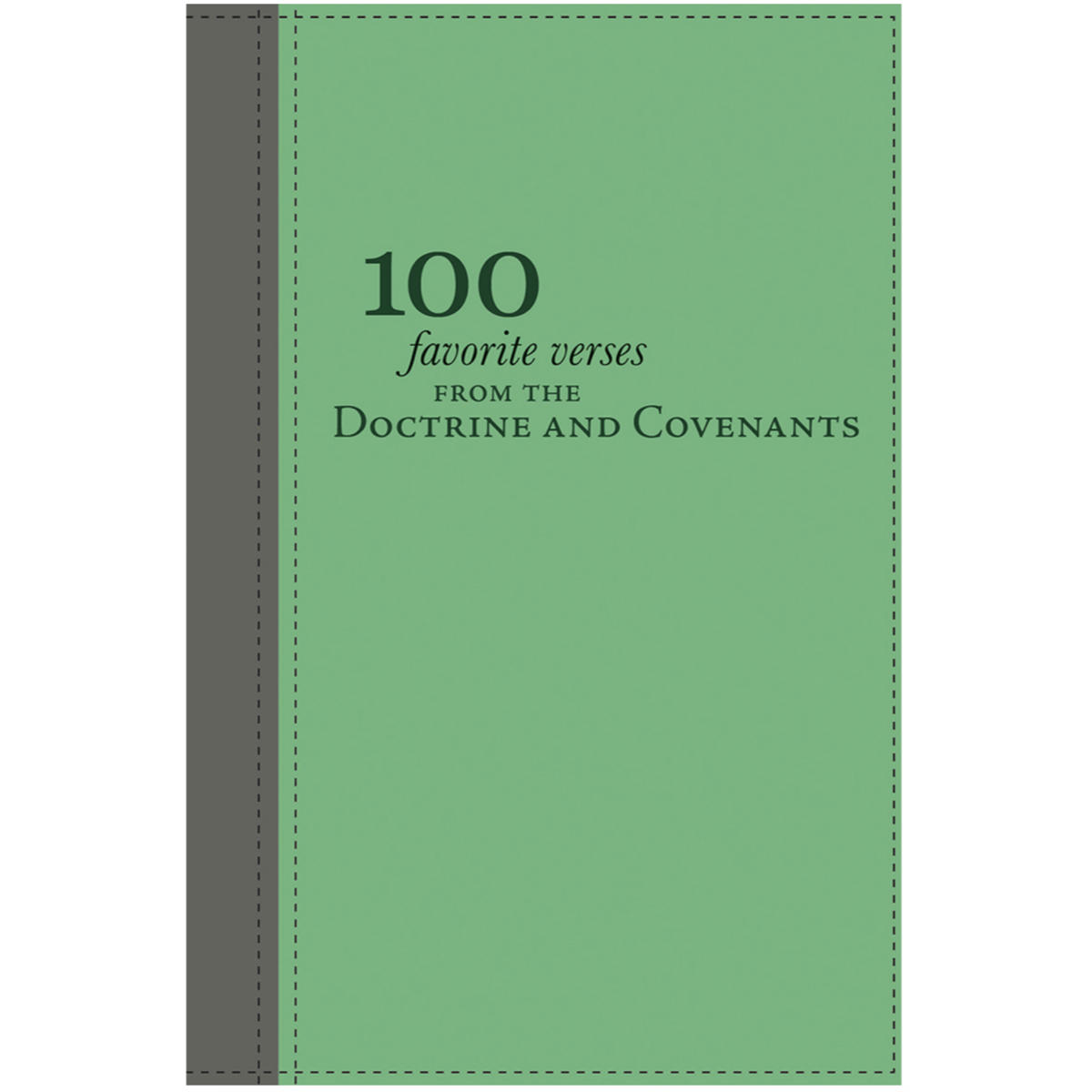 100 Favorite Verses from the Doctrine and Covenants, , large image number 0