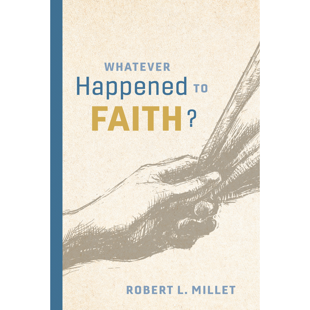 Whatever Happened to Faith?