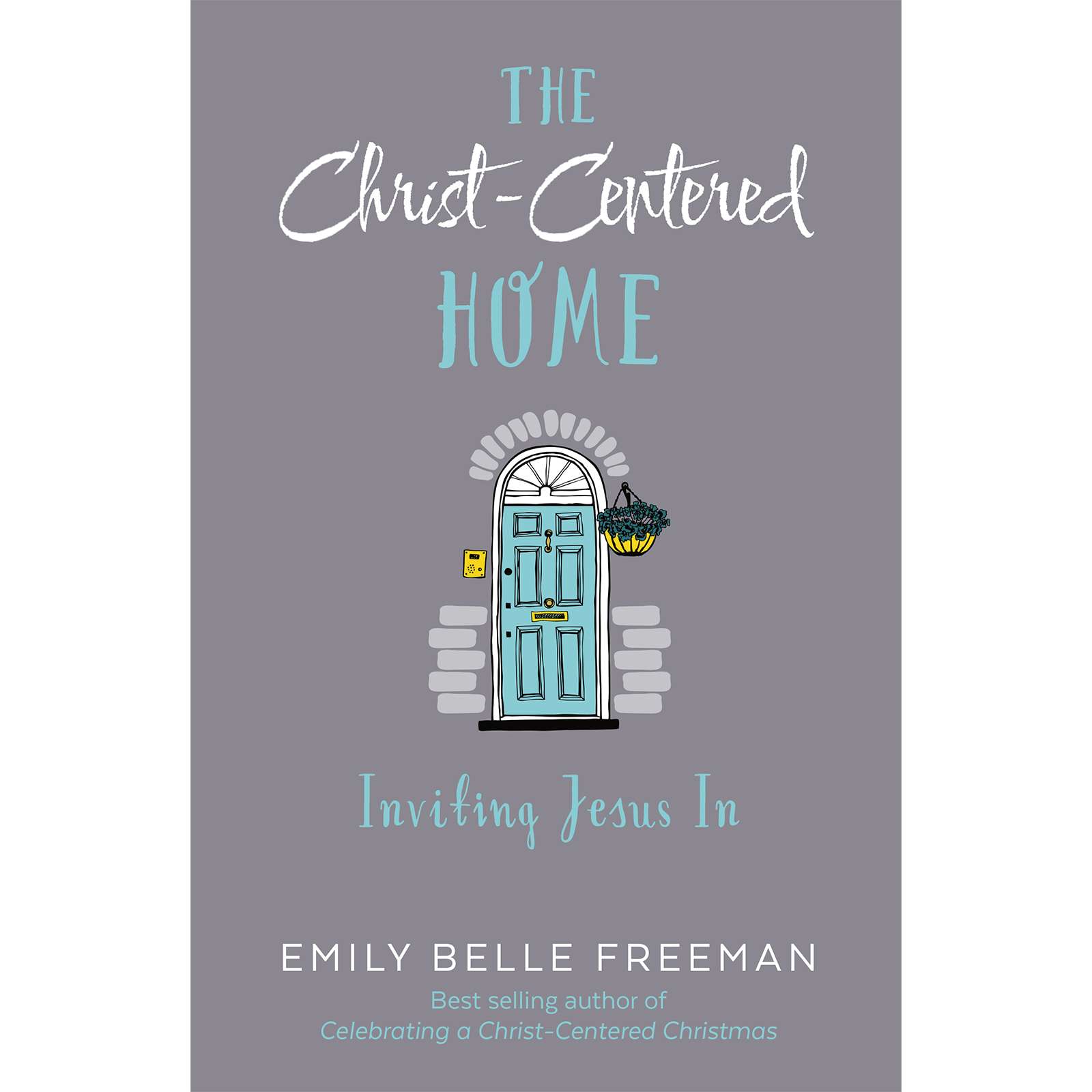 The Christ-Centered Home, , large image number 0