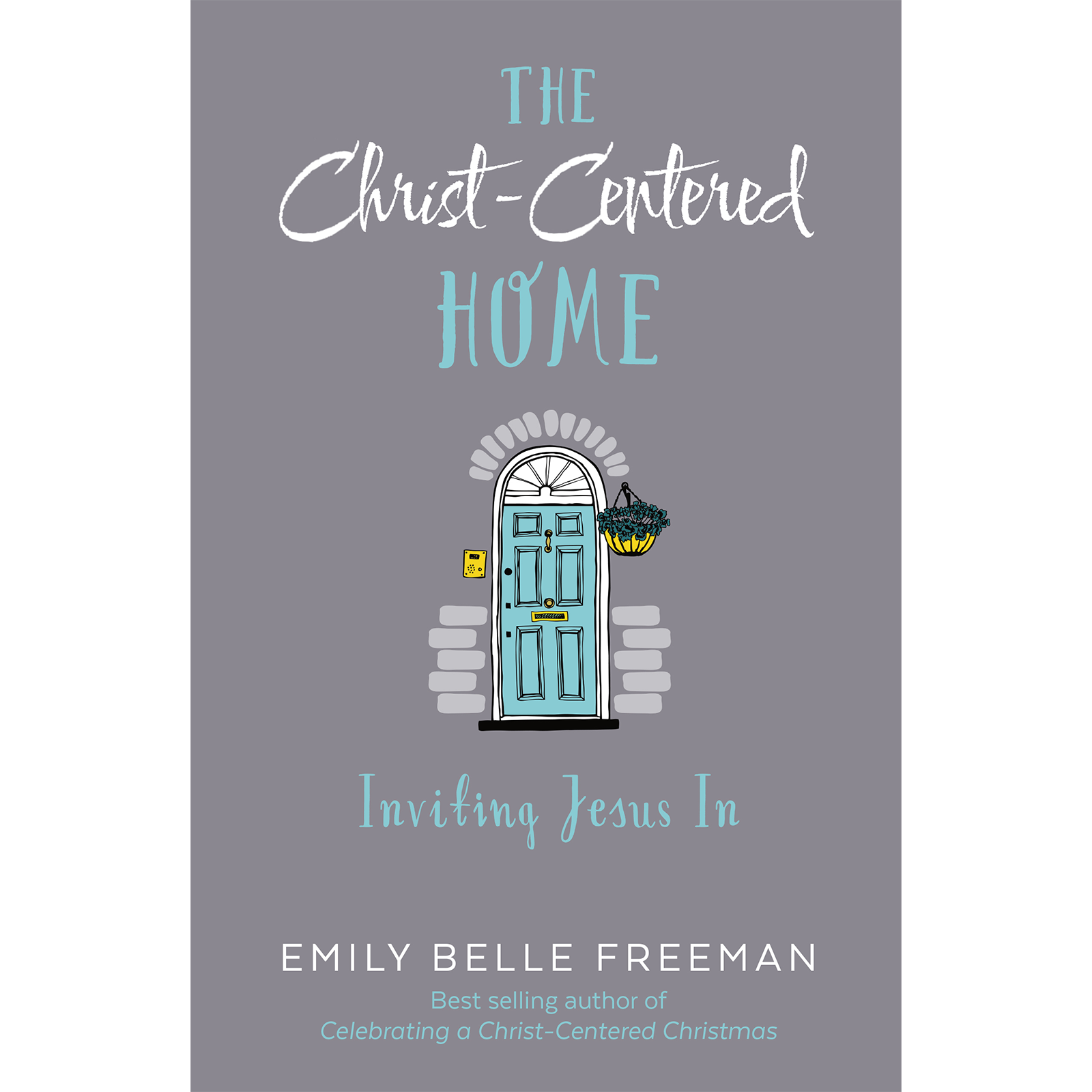 The Christ-Centered Home, , large image number 0