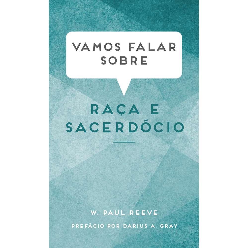 Let's Talk about Race and Priesthood (Portuguese)