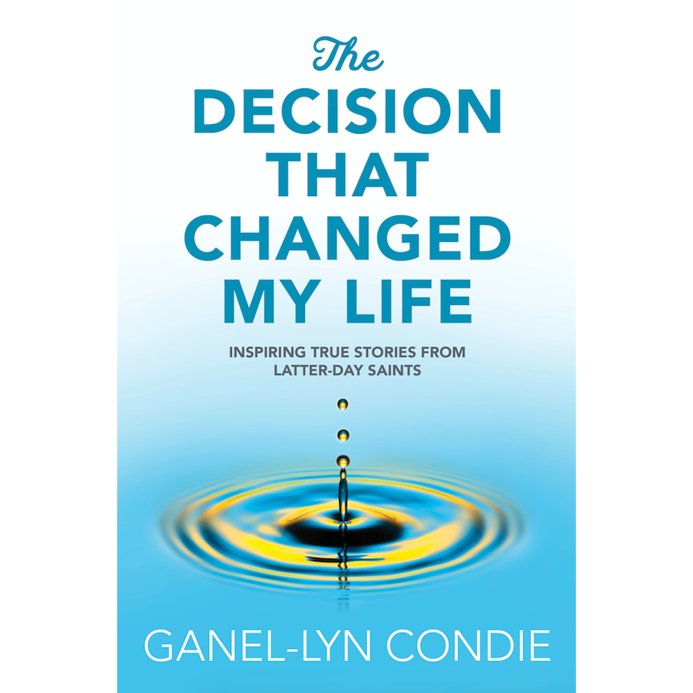 The Decision That Changed My Life,  The Decision That Changed My Life