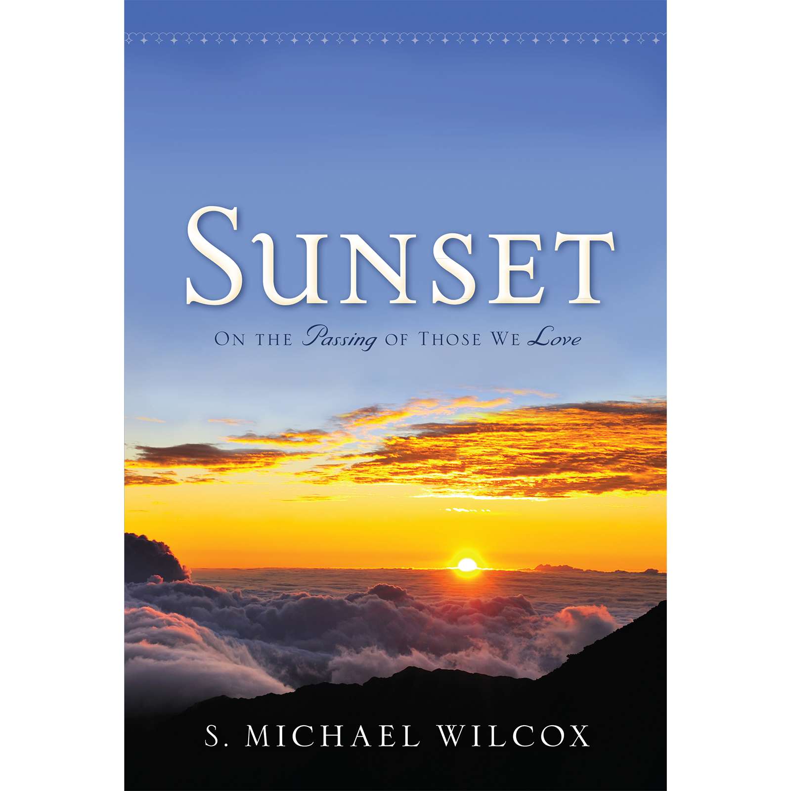 Sunset: On the Passing of Those We Love, , large image number 0