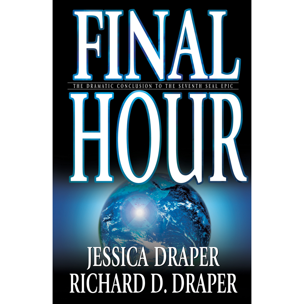 Final Hour (The Seventh Seal, Book 3),  Final Hour (The Seventh Seal, Book 3)