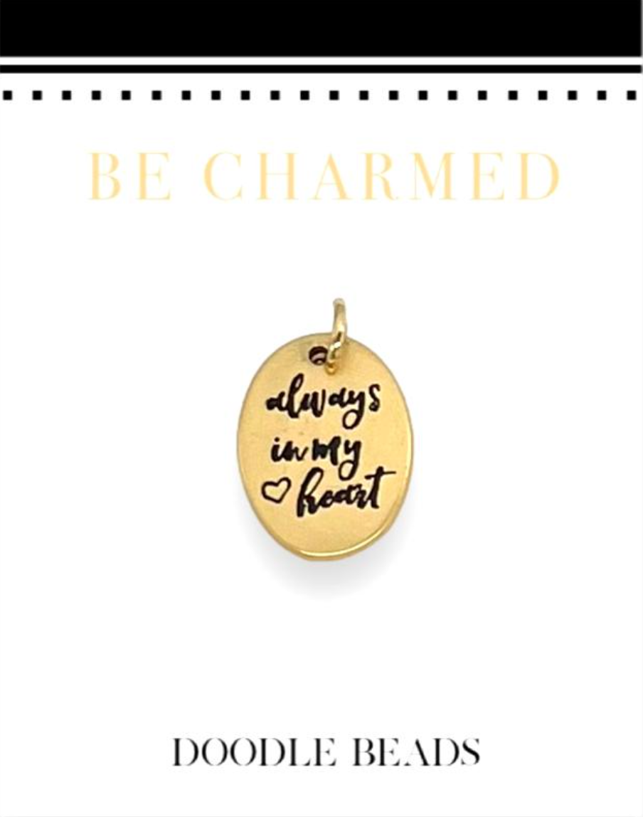 Always in My Heart Charm