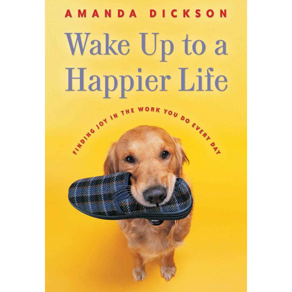 Wake Up to a Happier Life,  Wake Up to a Happier Life