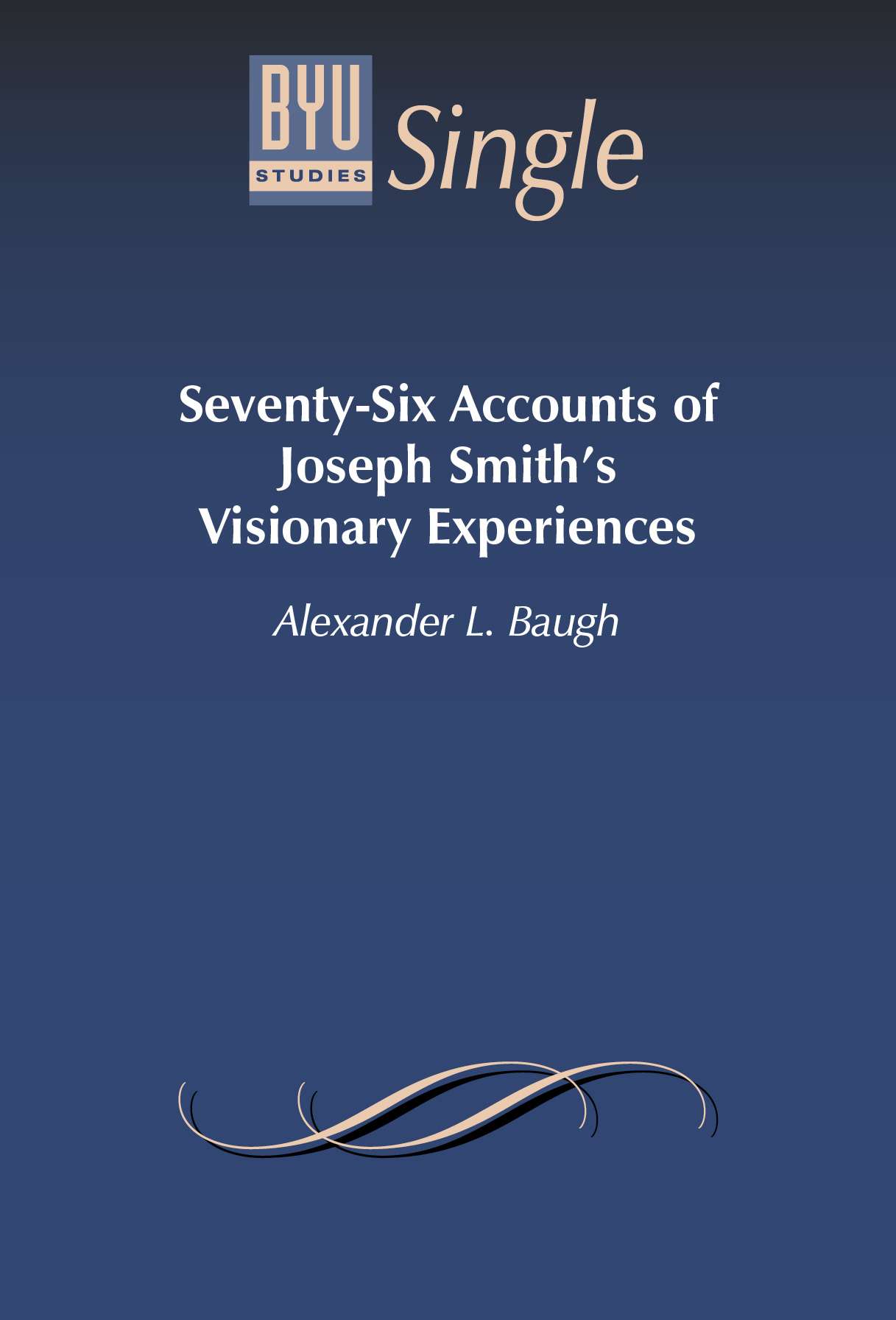 Seventy-Six Accounts of Joseph Smith&sbquo;&Auml;&ocirc;s Visionary Experiences, , large image number 0