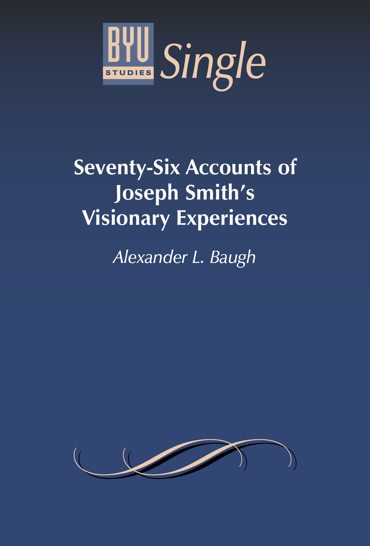 Seventy-Six Accounts of Joseph Smith‚Äôs Visionary Experiences