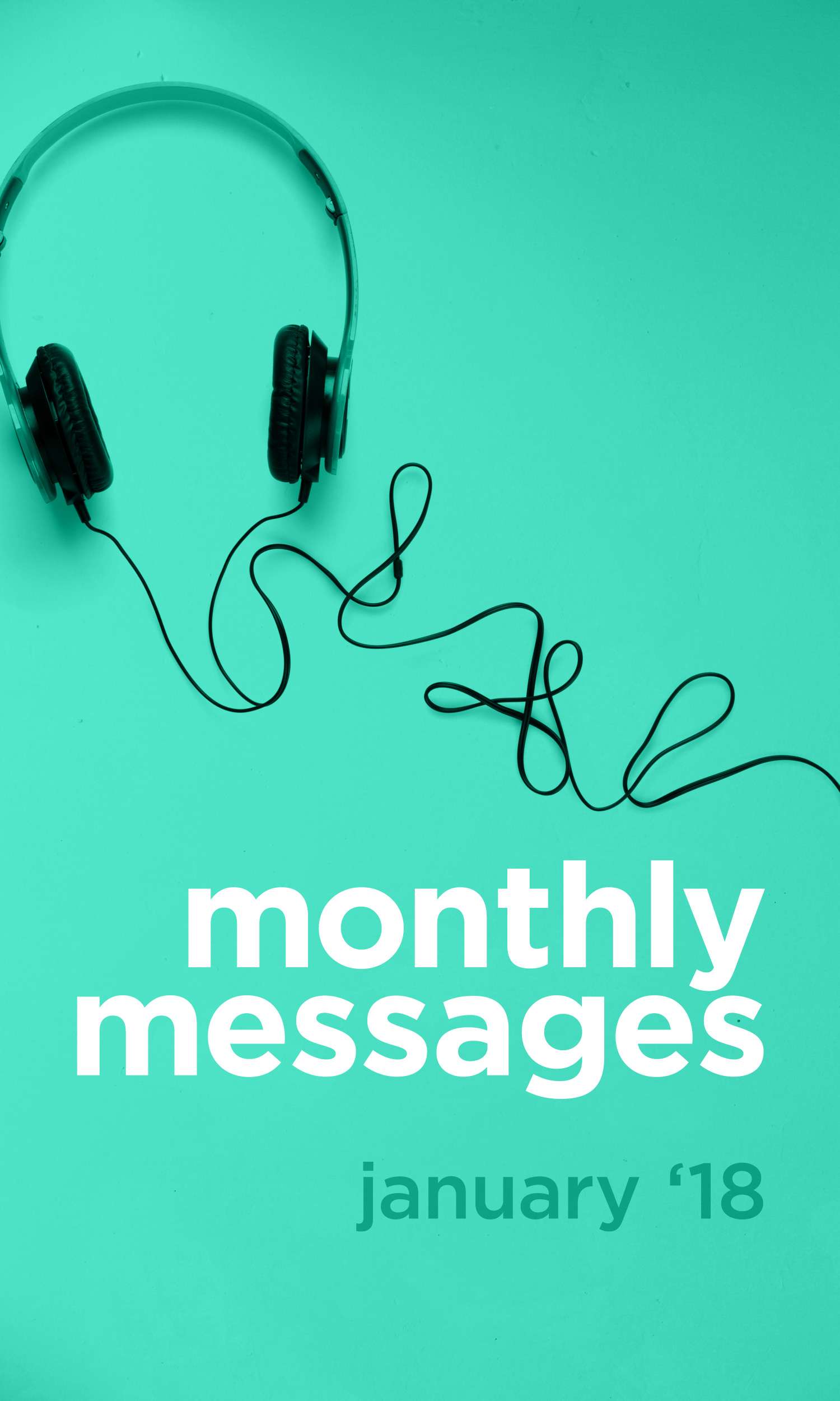 Monthly Messages: January 2018