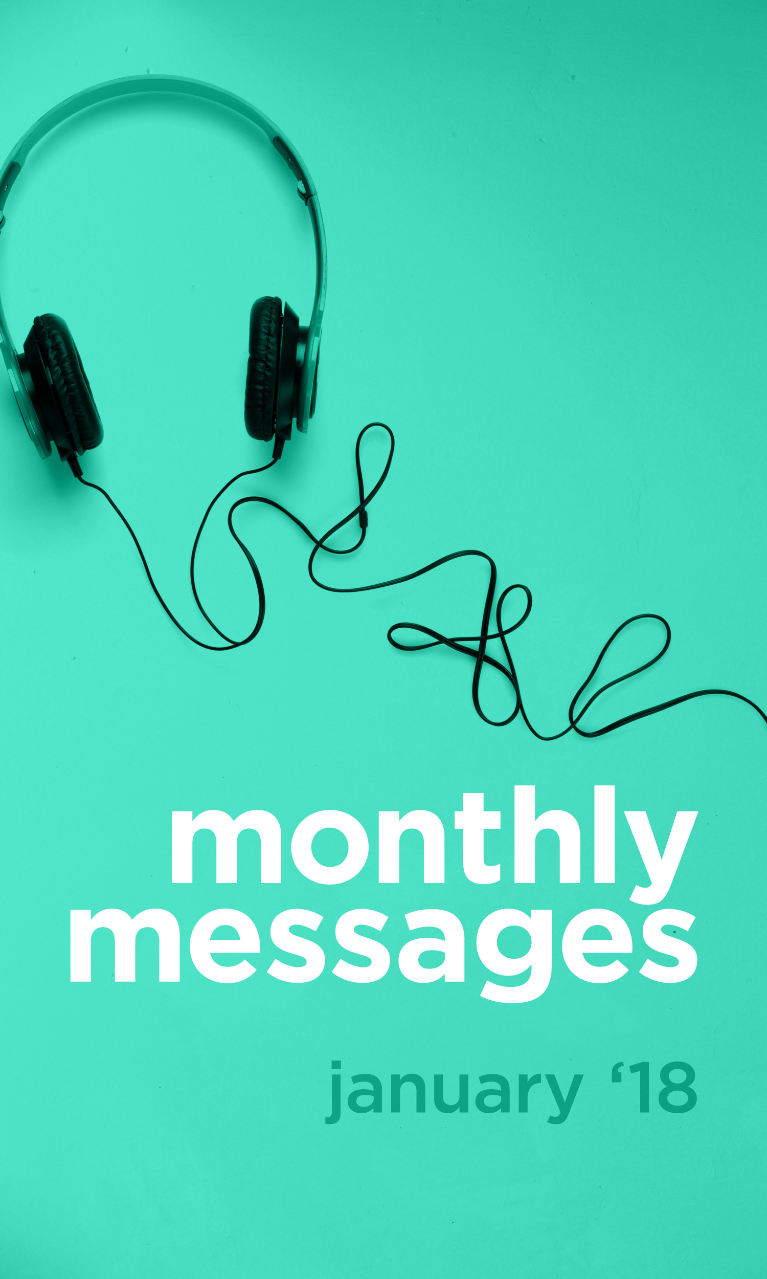 Monthly Messages: January 2018