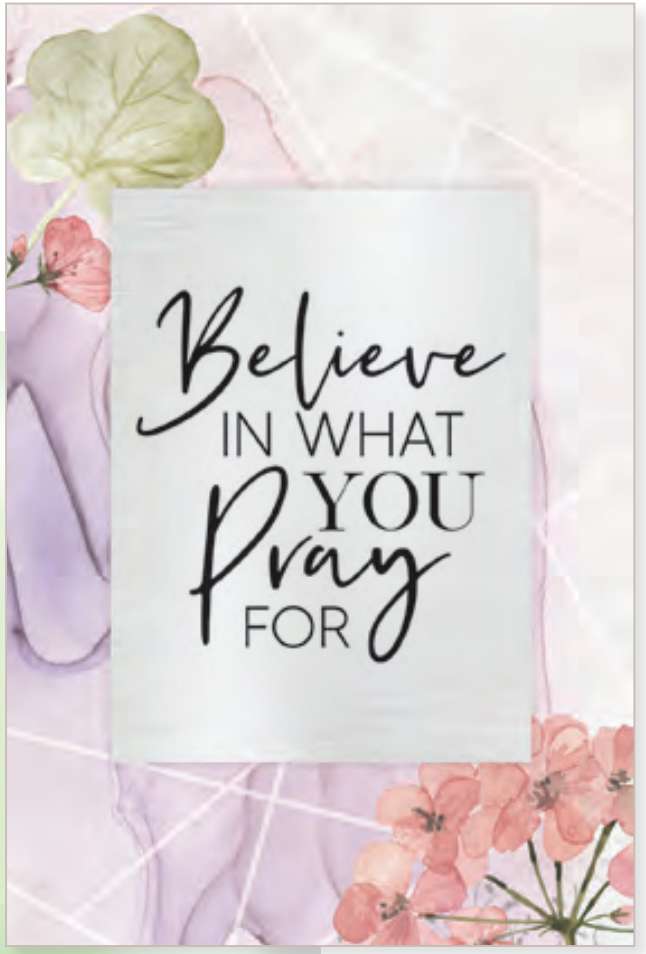 Believe In What You Pray For (6x9 Plaque)