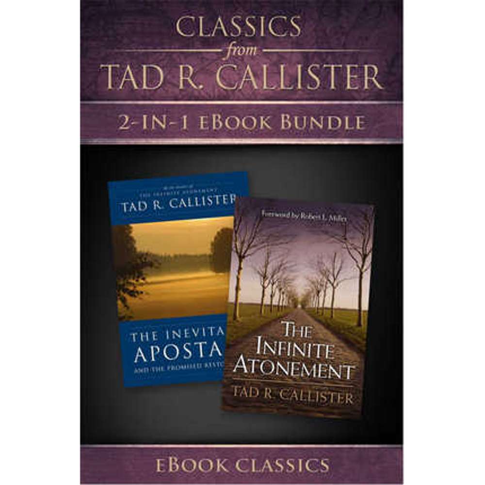 Classics from Tad R. Callister Bundle 1