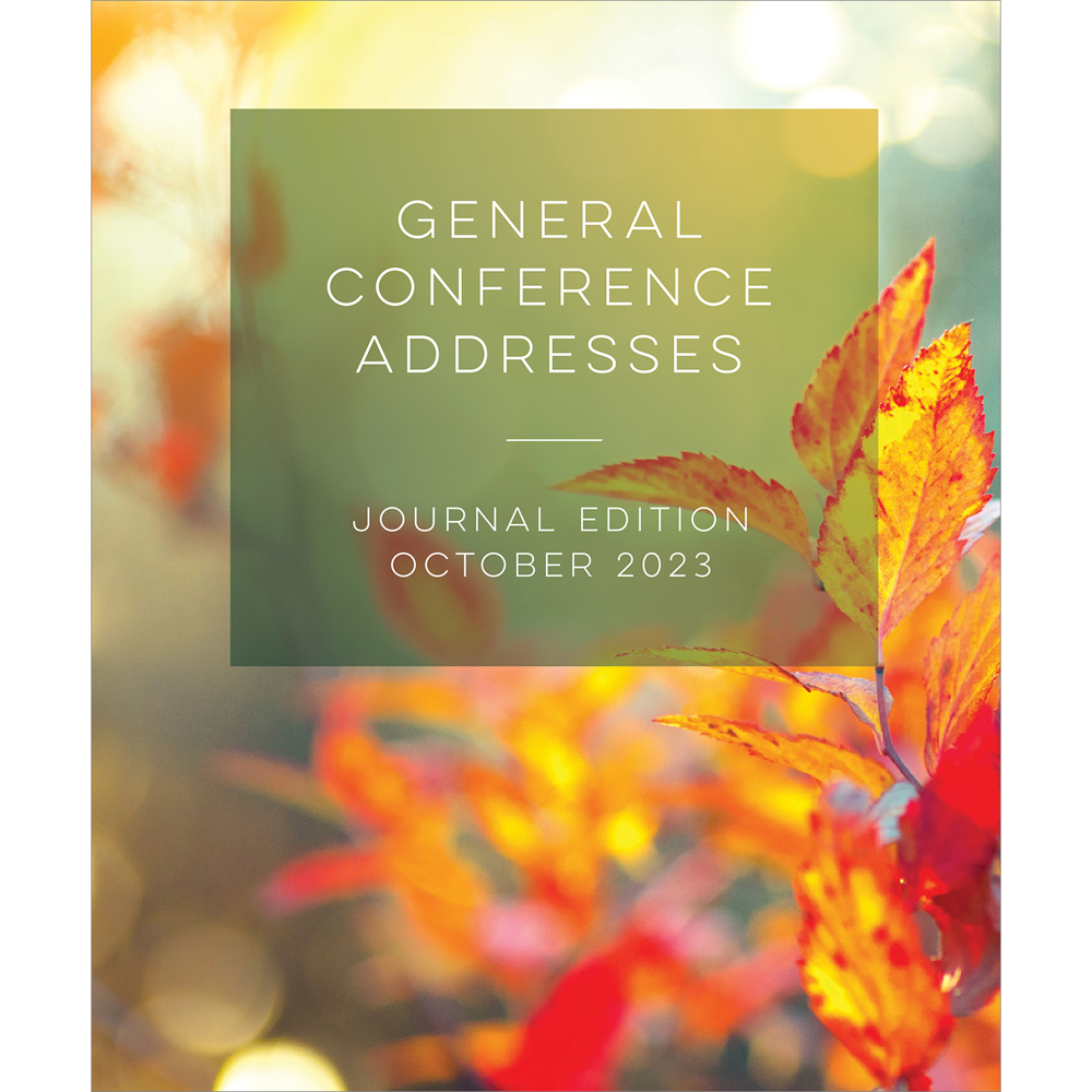 General Conference Addresses, Journal Edition, October 2023,  General Conference Addresses, Journal Edition, October 2023