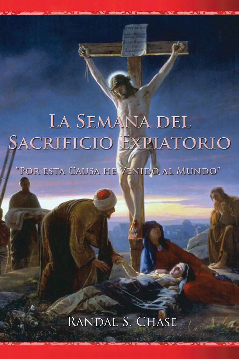 The Week of Atoning Sacrifice (Spanish)