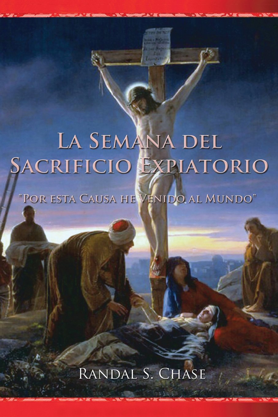 The Week of Atoning Sacrifice (Spanish)