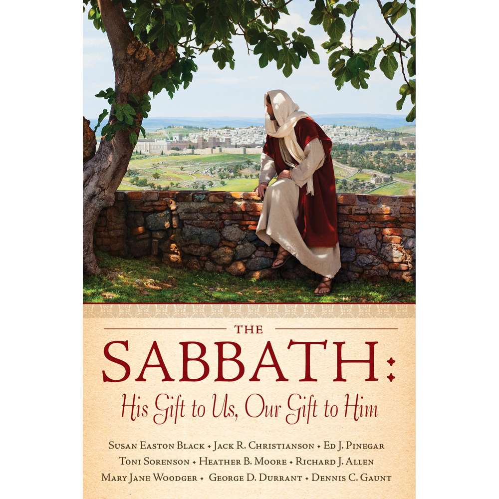 The Sabbath: His Gift to Us, Our Gift to Him - VARIOUS 1