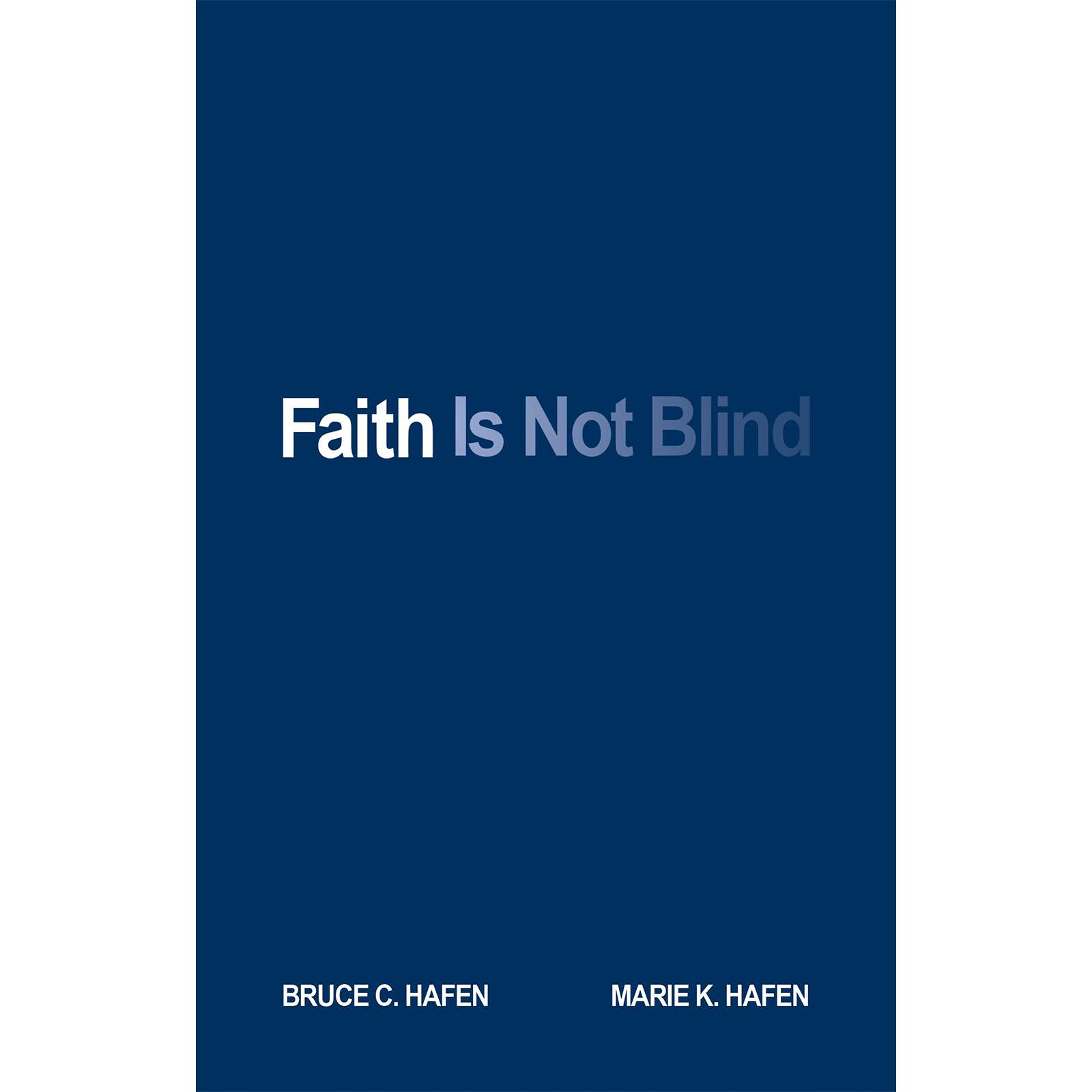 Faith Is Not Blind, , large image number 0