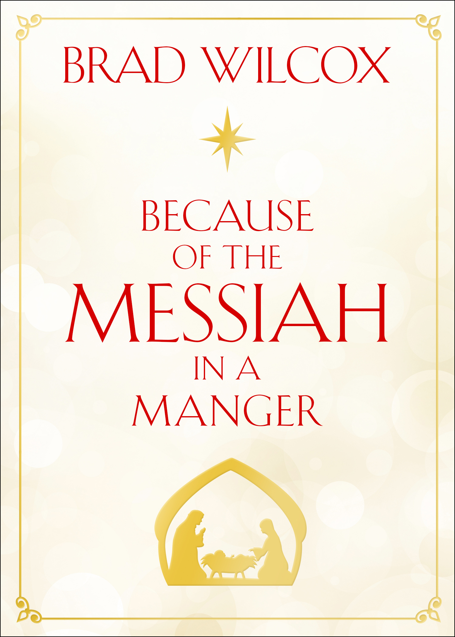 Because of the Messiah in a Manger, , large image number 0