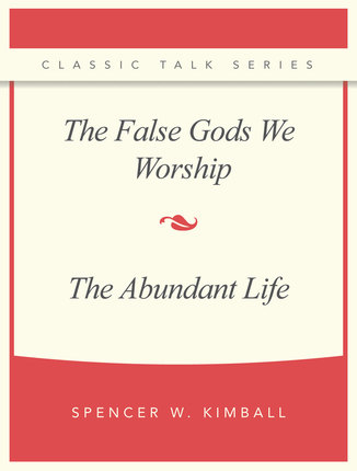 Classic Talk Series: Spencer W. Kimball