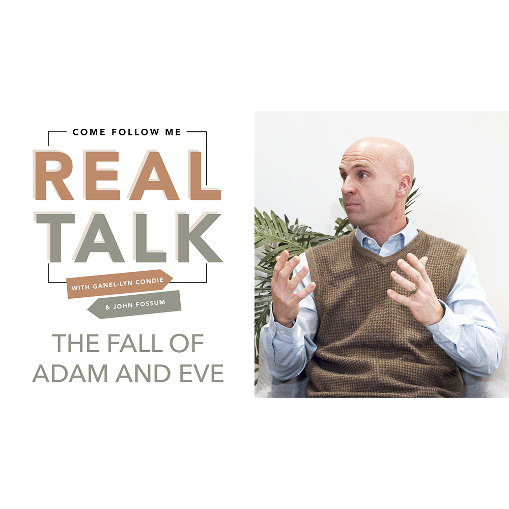 #3: Genesis 3-4, Moses 4-5